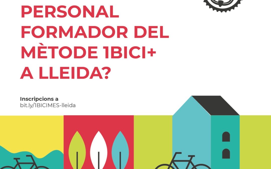 Instrucció per ser personal formador del mètode #1bici+ a Lleida